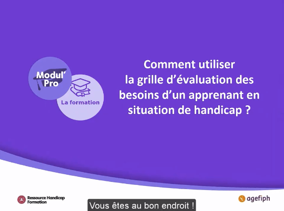 Tutoriel : Utiliser la grille d'évaluation des besoins d'un apprenants en situation de handicap